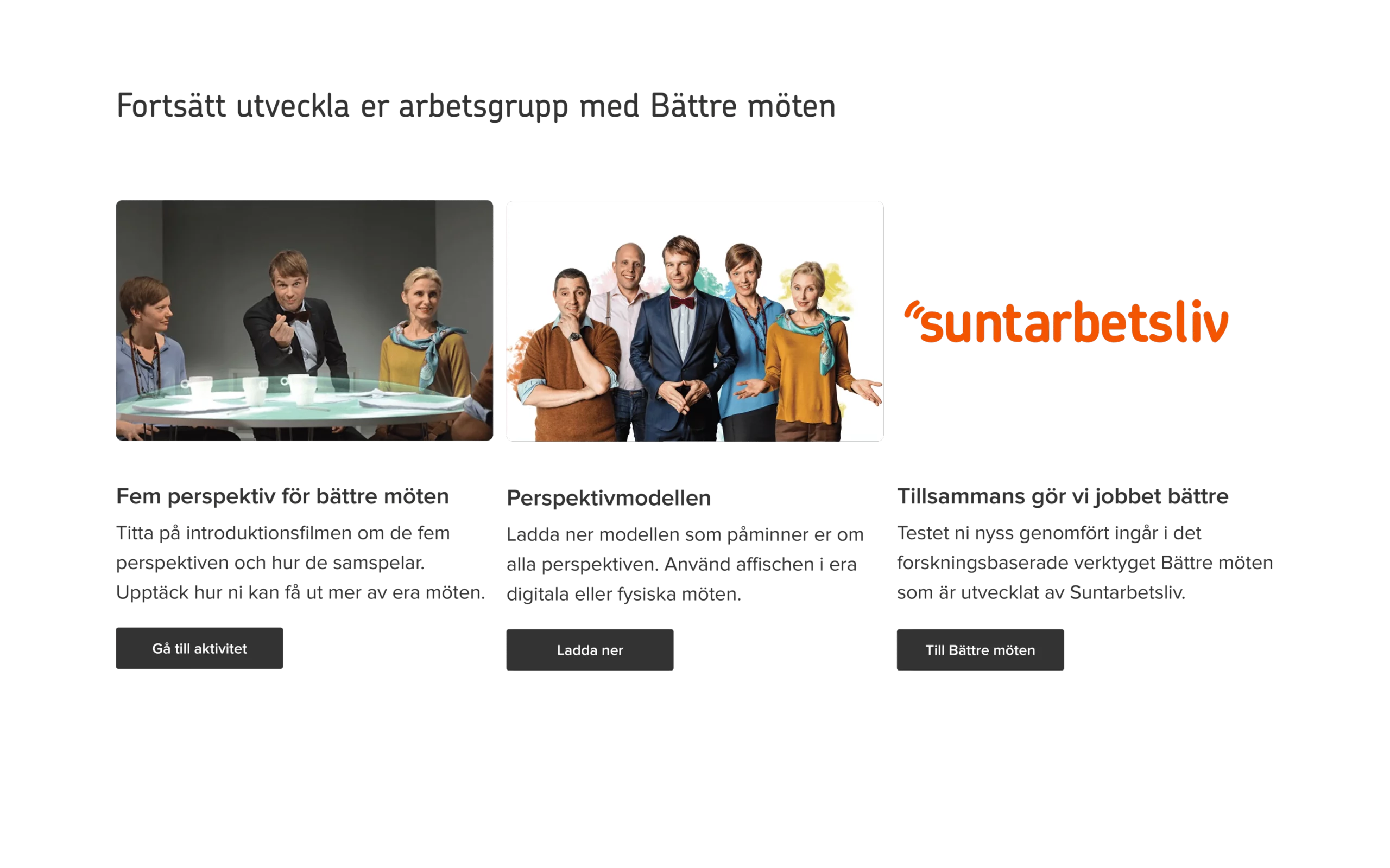 Tips till det fortsatta arbetet med Bättre möten.